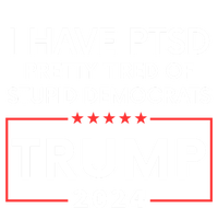 I Have Ptsd Pretty Tired Of Stupid Democrats Trump 2024 Toddler Hoodie