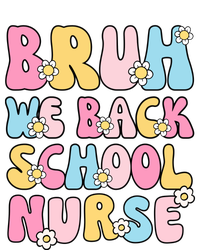 School Nurse Back School Bruh We Back School Nurse Funny Women's Perfect Tri Tunic Long Sleeve Shirt