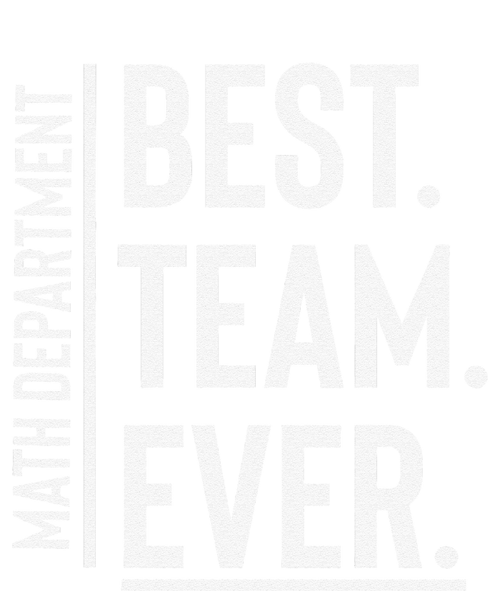 Best Team Ever Math Department Tall T-Shirt