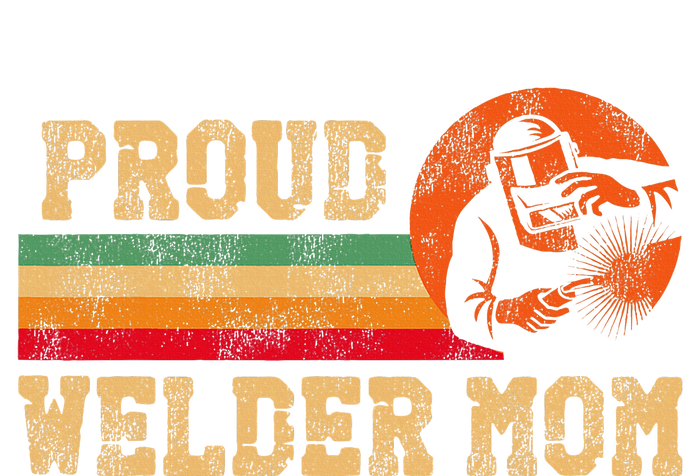 Welder Welding Mom Mother Vintage Retro Proud Welder Mom T-Shirt