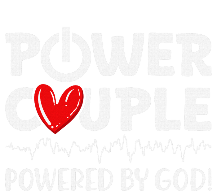 Power Couple Christian Couples Matching Valentines Day T-Shirt