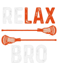 Relax Bro Lacrosse Sports Team Game T-Shirt