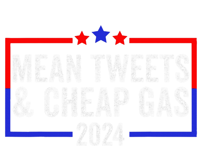 Mean Tweets And Cheap Gas Funny 2024 Pro Trump Long Sleeve Shirt