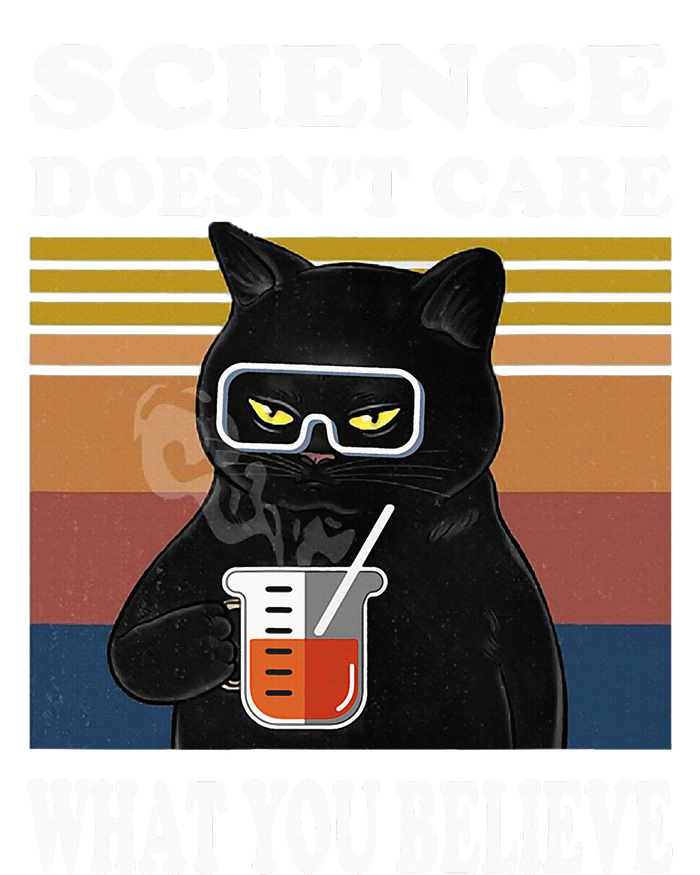 Black Cat Scientist Science DoesnT Care What You Believe Poster