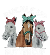 Buckle Up Buttercup Horses Poster