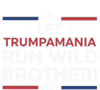 Let Trumpamania Run Wild Brother Trump 2024 Performance Fleece Hoodie