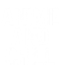 Anime And Chill Humorous Fun Humor T-Shirt