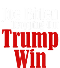 Joe Biden Dropping Out Trump Win 2024 Of Presidential Race Hoodie