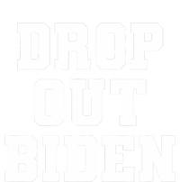 Drop Out Biden T-Shirt