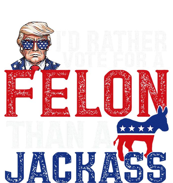 ID Rather Vote For A Felon Than A Jackass Trump America Wool Snapback Cap