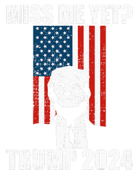 Miss Me Yet Funny Trump 2024 T-Shirt