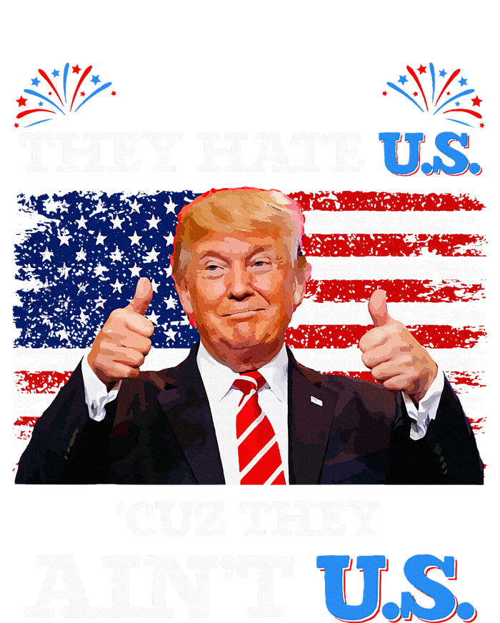 They Hate Us Cuz They AinT Us Usa Donald Trump Conservative Pajama Set