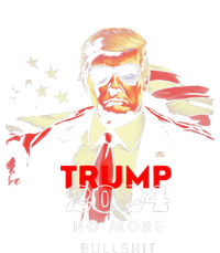 Trump 2024 No More Bullshit American Flag T-Shirt