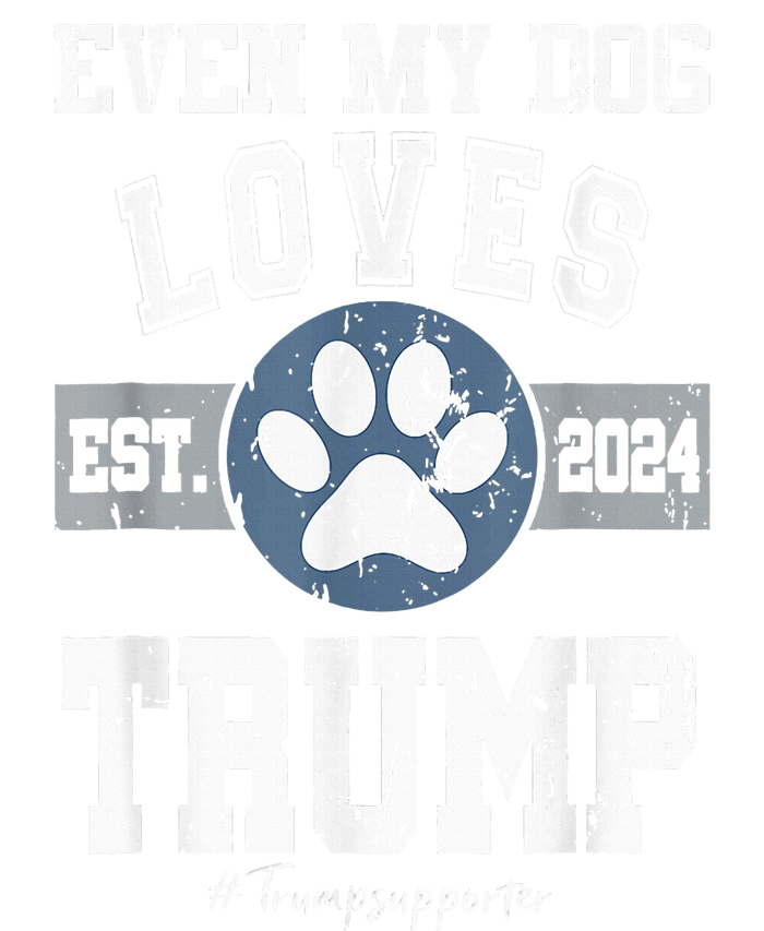 Even My Dog Loves Trump 2024 Election Trump Supporter Vote Coaster