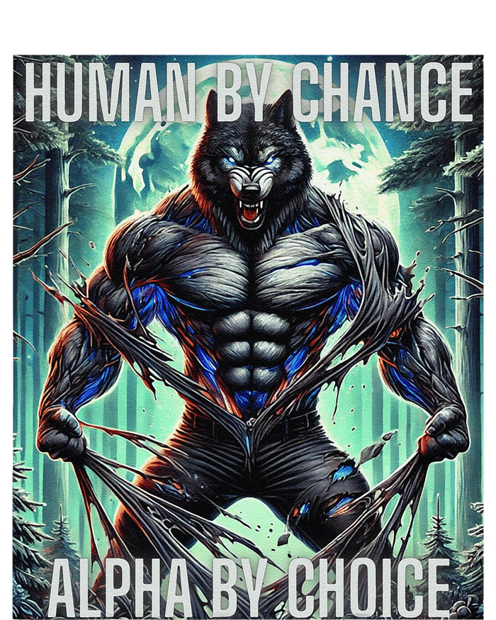 Alpha Male Human By Chance Alpha By Choice Alpha Wolf Hooded Wearable Blanket