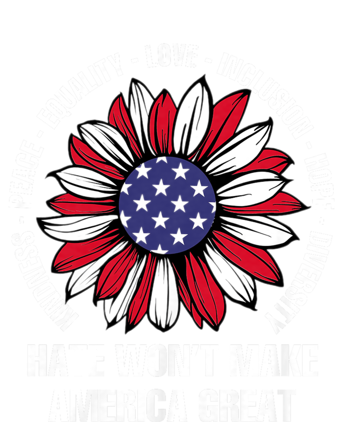 Funny Hate WonT Make America Great Hate WonT Make America Great T-Shirt