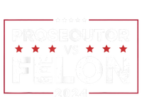 Prosecutor Vs Felon 2024 Funny Voting Election 2024 Coaster