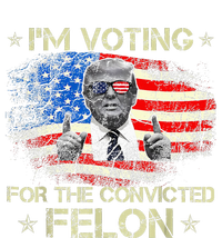 Trump 2024 Convicted Felon IM Voting Convicted Felon 2024 T-Shirt