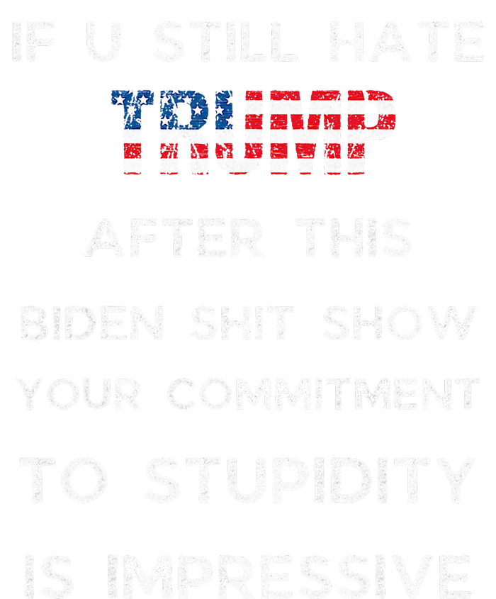 If You Still Hate Trump After This Biden Shit Show Funny Women’s Perfect Tri Rocker Tank