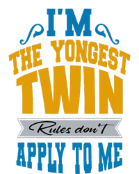 Funny Twins I Am The Youngest Twin Rules DonT Apply To Me Legacy Cool Fit Booney Bucket Hat