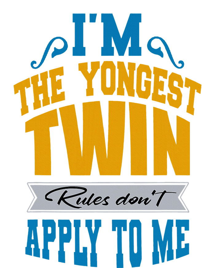 Funny Twins I Am The Youngest Twin Rules DonT Apply To Me Legacy Cool Fit Booney Bucket Hat