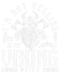 IM Not Yelling This Is My Viking Voice North Myth Vikings T-Shirt