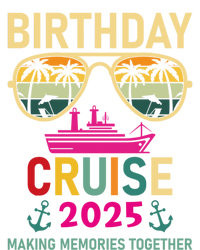 Birthday Cruise 2025 Making Memories Together Sunglasses T-Shirt