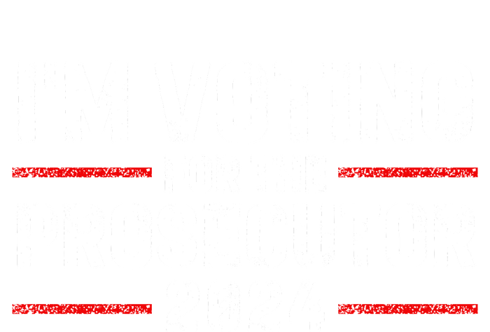 Im Voting For The Prosecutor 2024 Election Women's Fleece Hoodie