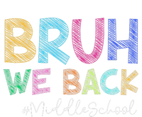 Funny Middle School Bruh We Back Happy First Day Of School Gift Women's Crop Top Tee