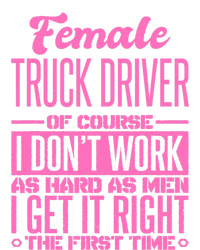 Female Truck Driver Get It Right The First Time Cooling Performance Crew T-Shirt