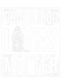 Groundhog Lives Matter Funny Woodchuck Groundhog Day Tall T-Shirt