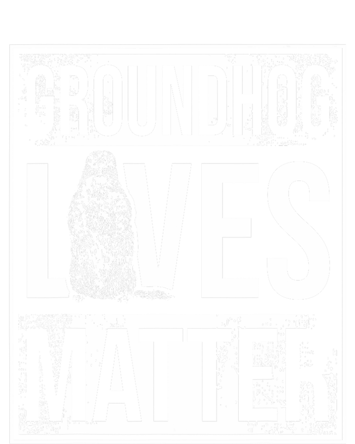 Groundhog Lives Matter Funny Woodchuck Groundhog Day Tall T-Shirt