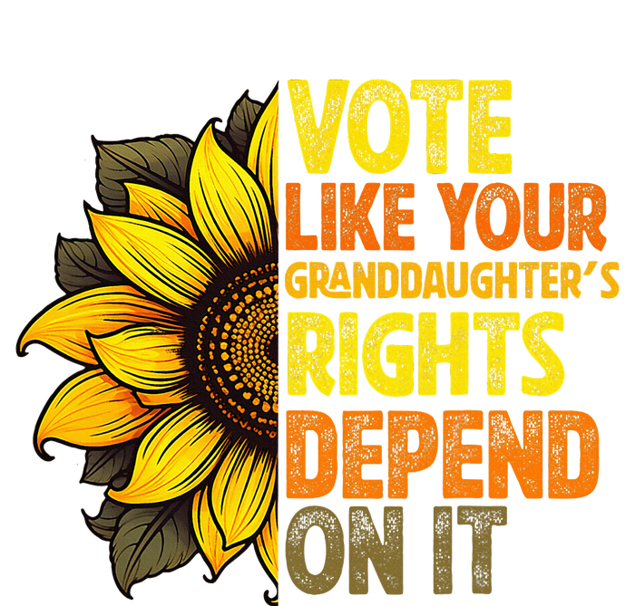 Vintage Vote Like Your Granddaughters Rights Depend On It Ladies Long Sleeve Shirt