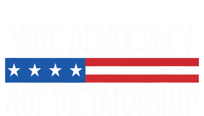 Vote Democracy Not Dictatorship Dry Zone Grid Polo