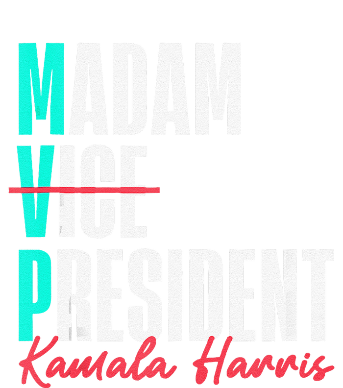 Kamala Harris 2024 Madam President Mvp 24 Democrat T-Shirt