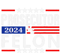 Prosecutor Vs Felon Prosecutor Vs Felon 2024 T-Shirt