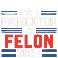 Prosecutor Vs Felon Prosecutor Vs Felon 2024 T-Shirt