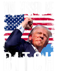 You Missed Me Bitch Trump 2024 Survived Election Rally T-Shirt