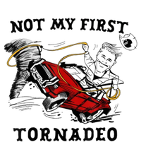 Not My First Tornado Not My First Tornado Funny Gift Button