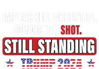 Impeached Arrested Convicted Shot Still Standing Trump 2024 Flexfit Unipanel Trucker Cap