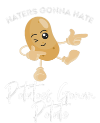 Haters Gonna Hate Potatoes Gonan Potate Magnet