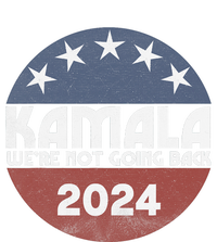 Kamala 2024 WeRe Not Going Back Slogan Vintage Distressed T-Shirt