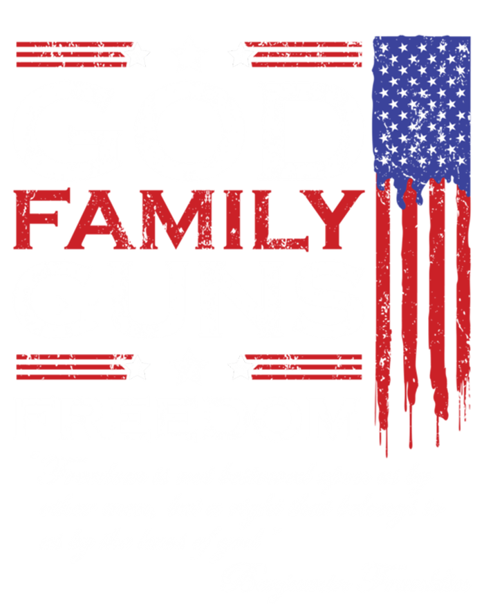 Family God Guns And Freedom Christian Maga 2020 Trump Gift T-Shirt