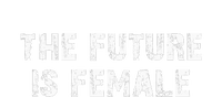 The Future Is Female T-Shirt