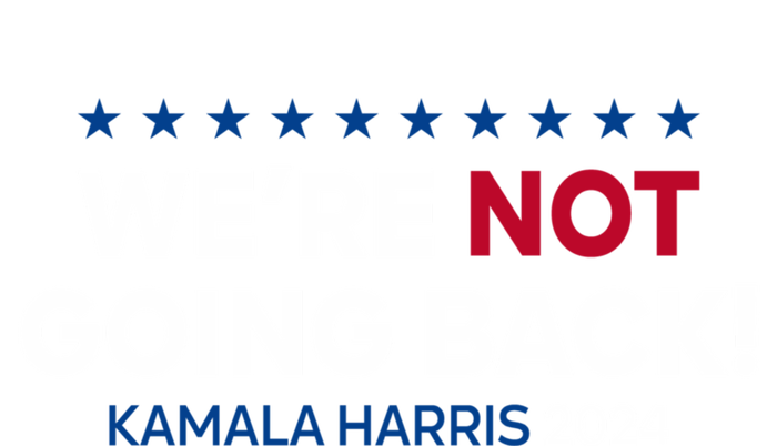 Madam President Kamala Harris Were Not Going Back 2024 Kamala Harris Womens CVC Long Sleeve Shirt