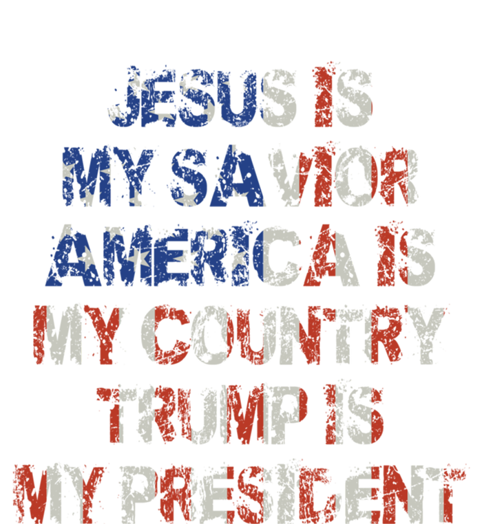 Jesus Is My Savior Americas My Country Trump Is My President Cute Gift Canvas