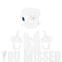 Retro Trump You Missed Fight Fight Fight Trump 2024 Gifts T-Shirt