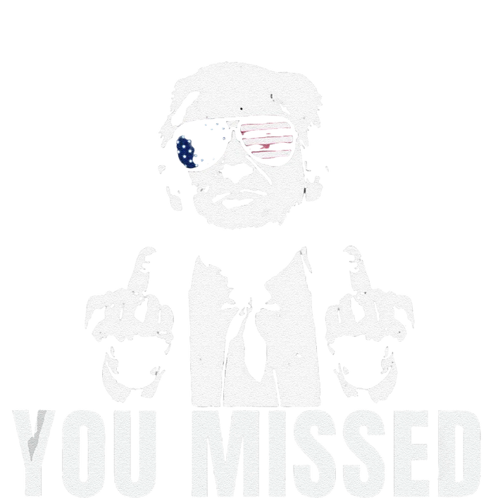 Retro Trump You Missed Fight Fight Fight Trump 2024 Gifts T-Shirt