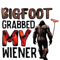 Bigfoot Grabbed My Wiener T-Shirt