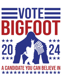 Vote Bigfoot 2024 A Candidate You Can Believe In T-Shirt